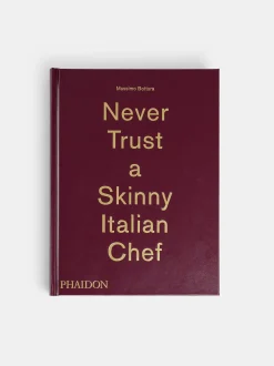 Never Trust a Skinny Italian Chef